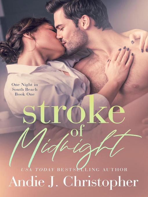 Title details for Stroke of Midnight by ANDIE J. CHRISTOPHER - Available